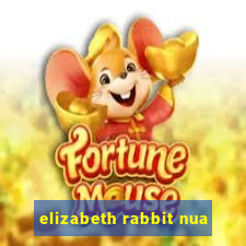 elizabeth rabbit nua